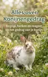 ALLES OVER KONIJNENGEDRAG