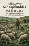 ALLES OVER SCHAAPSKUDDES EN HERDERS