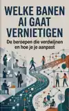 WELKE BANEN AI GAAT VERNIETIGEN