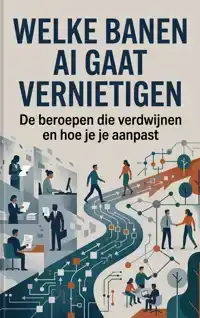 WELKE BANEN AI GAAT VERNIETIGEN