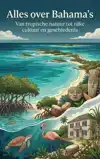 ALLES OVER BAHAMA'S