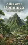 ALLES OVER DOMINICA