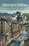 ALLES OVER BILBAO