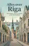 ALLES OVER RIGA