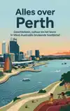 ALLES OVER PERTH