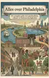 ALLES OVER PHILADELPHIA