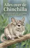ALLES OVER DE CHINCHILLA