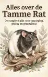 ALLES OVER DE TAMME RAT