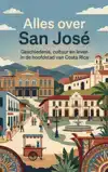 ALLES OVER SAN JOSE