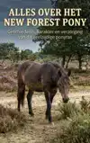 ALLES OVER HET NEW FOREST PONY