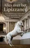 ALLES OVER HET LIPIZZANER