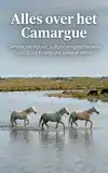ALLES OVER HET CAMARGUE