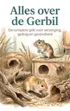 ALLES OVER DE GERBIL