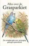 ALLES OVER DE GRASPARKIET