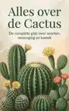 ALLES OVER DE CACTUS