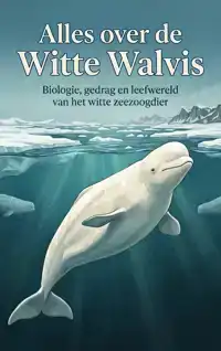 ALLES OVER DE WITTE WALVIS