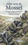 ALLES OVER DE MOSSEL
