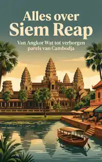 ALLES OVER SIEM REAP