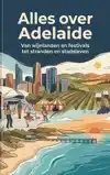 ALLES OVER ADELAIDE