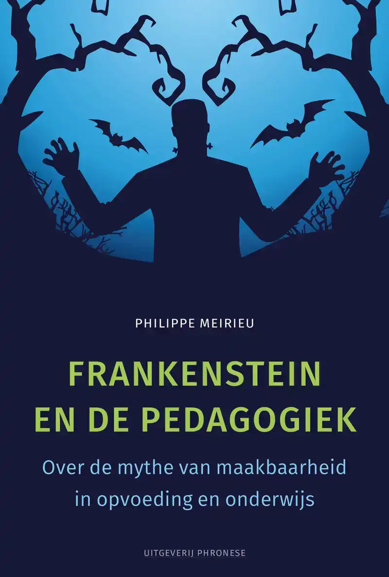 FRANKENSTEIN EN DE PEDAGOGIEK
