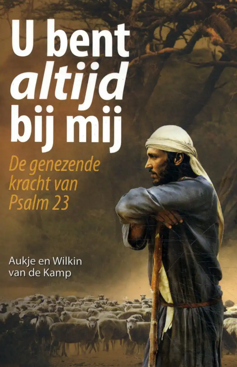 U BENT ALTIJD BIJ MIJ