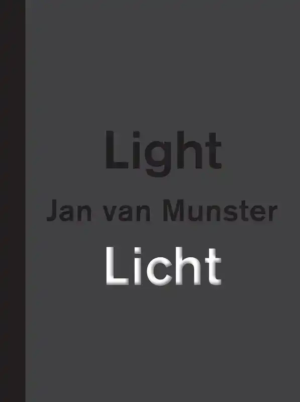 JAN VAN MUNSTER LICHT | LIGHT (F-D-N)