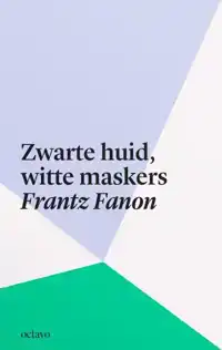 ZWARTE HUID, WITTE MASKERS