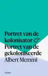 PORTRET VAN DE KOLONISATOR & PORTRET VAN DE GEKOLONISEERDE