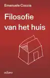 FILOSOFIE VAN HET HUIS