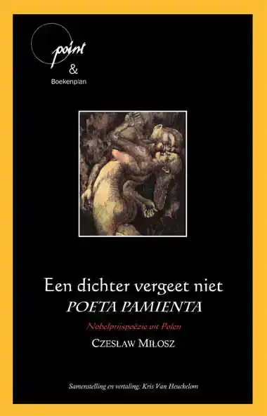 EEN DICHTER VERGEET NIET