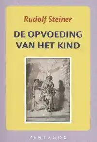 DE OPVOEDING VAN HET KIND