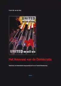 HET ARSENAAL VAN DE DEMOCRATIEARSENAAL VAN DE DEMOCRATIE