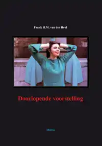 DOORLOPENDE VOORSTELLING