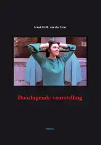 DOORLOPENDE VOORSTELLING