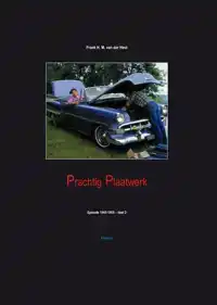 PRACHTIG PLAATWERK