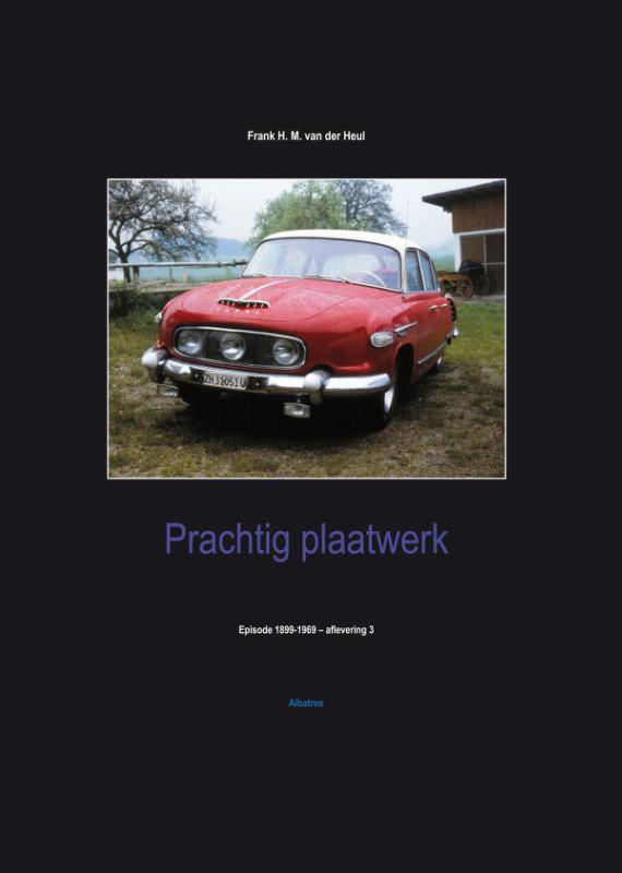 PRACHTIG PLAATWERK