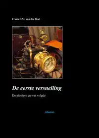 DE EERSTE VERSNELLING