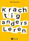 KRACHTIG ANDERS LEREN