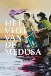 HET VLOT VAN DE MEDUSA