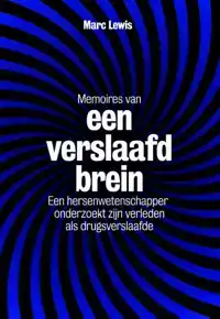 MEMOIRES VAN EEN VERSLAAFD BREIN