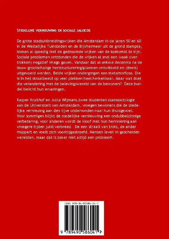 STEDELIJKE VERNIEUWING EN SOCIALE JALOEZIE