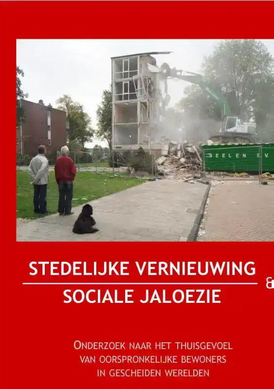 STEDELIJKE VERNIEUWING EN SOCIALE JALOEZIE