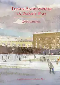 TUSSEN ANDREASPLEIN EN ZWARTE PAD - DEEL VI