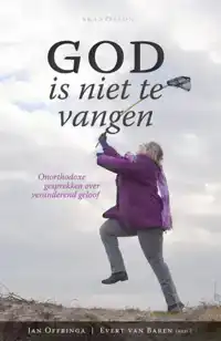 GOD IS NIET TE VANGEN