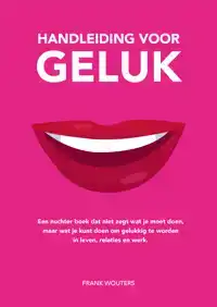 HANDLEIDING VOOR GELUK