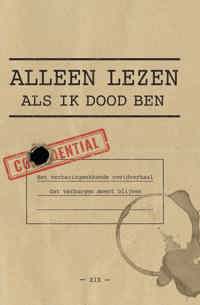 ALLEEN LEZEN ALS IK DOOD BEN