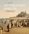 HET VERLANGEN NAAR ZEE.