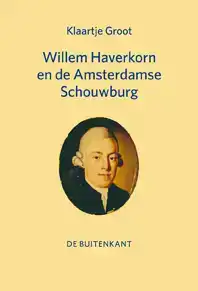 WILLEM HAVERKORN EN DE AMSTERDAMSE SCHOUWBURG