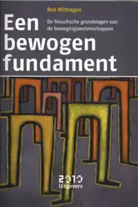 EEN BEWOGEN FUNDAMENT