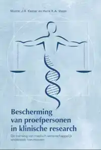 BESCHERMING VAN PROEFPERSONEN IN KLINISCHE RESEARCH